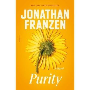 Purity -- Jonathan Franzen